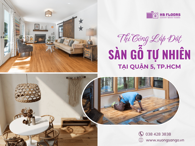 Banner thi cong san go tu nhien cao cap quan 5